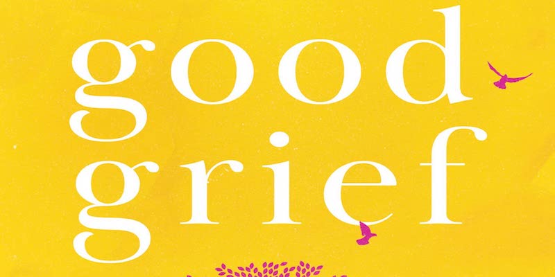 Good Grief – Book of the Month