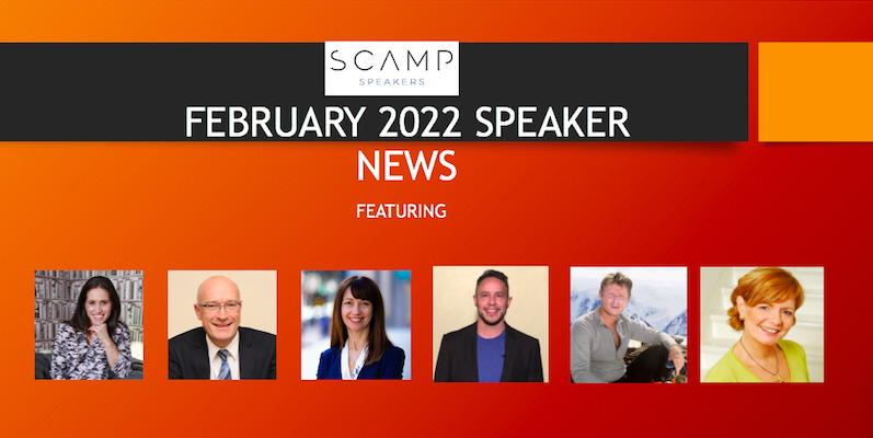 February 2022 Speaker News