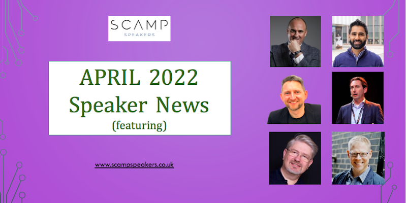 April 2022 Speaker News